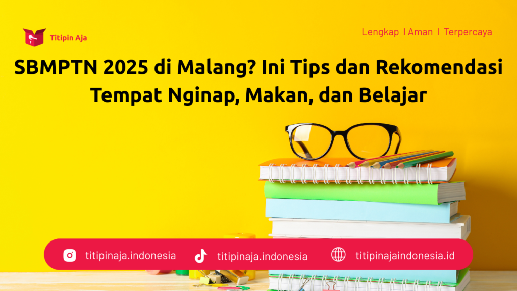 SBMPTN 2025 di Malang