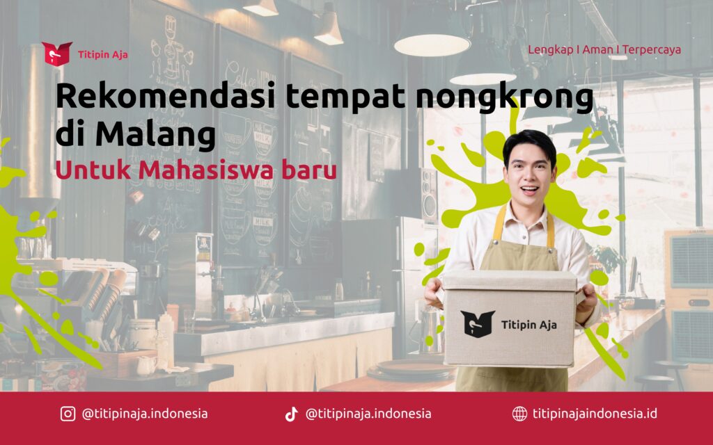 Rekomendasi Tempat Nongkrong di Malang untuk Mahasiswa Baru - Titipin Aja