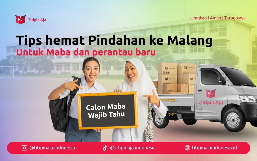 Tips Hemat Pindahan ke Malang - Titipin Aja